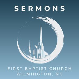 FBC Wilmington Sermons