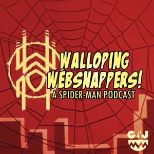 Walloping Websnappers! A Spider-Man Podcast by Glitterjaw Queer Podcast Collective