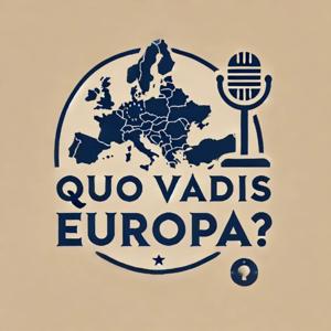 Quo Vadis Europa?