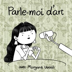 Parle-moi d'art