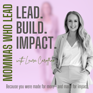 MOMMAS WHO LEAD