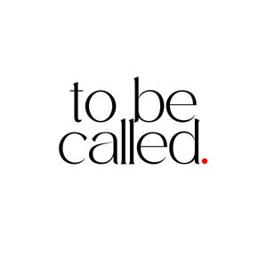 to be called.