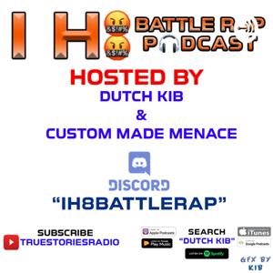 IH8BATTLERAP PODCAST