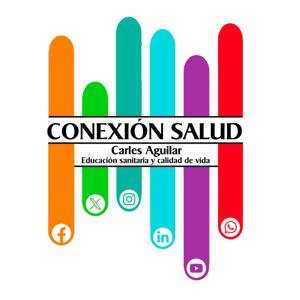 Conexión Salud con Carles Aguilar