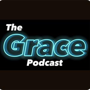 The Grace Podcast