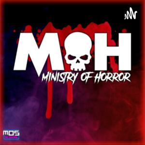 MOH - Ministry of Horror
