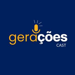Podcast Gerações