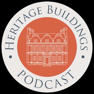 Heritage Buildings Podcast