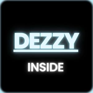 Dezzy Inside
