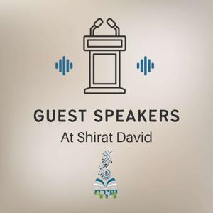 Guest Speakers At Shirat David