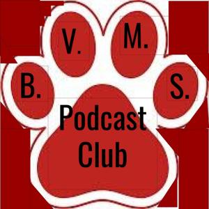 BVMS Podcast Club