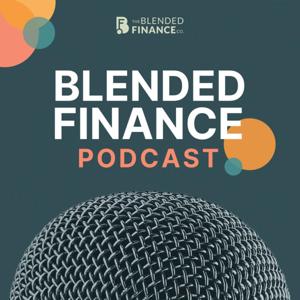 The Blended Finance Podcast