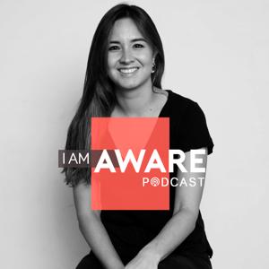 #IAMAWARE  Podcast