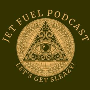 Jet Fuel Podcast