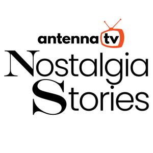 Antenna TV Nostalgia Stories
