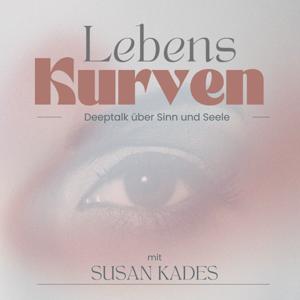 Lebenskurven - Deeptalk über Sinn und Seele