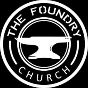 The Foundry Church Podcast