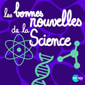 Les bonnes nouvelles de la science