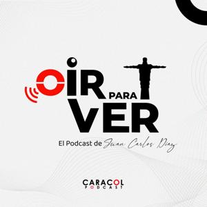 Oír para Ver by Caracol Pódcast