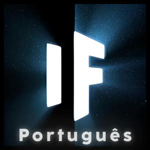E se - What If Português