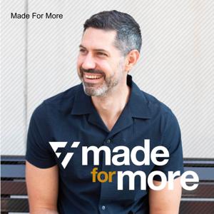 Made For More