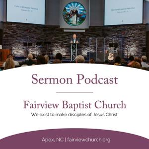 Fairview Baptist Church - Sermons