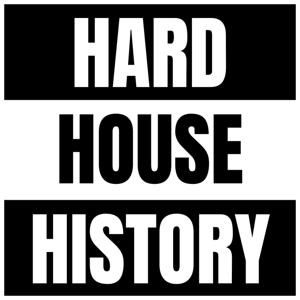 Hard House History