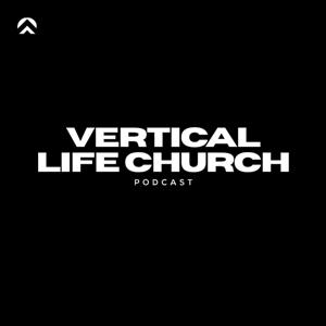 Vertical Life Church - Sunday Messages