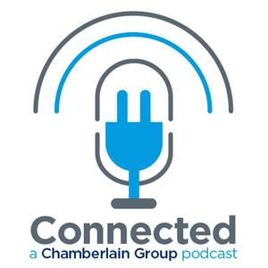 Connected: a Chamberlain Group Podcast