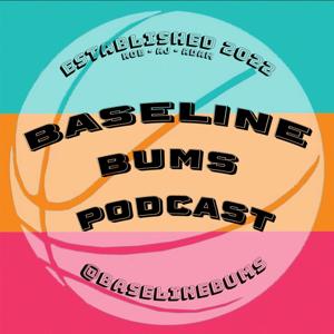 Baseline Bums Podcast