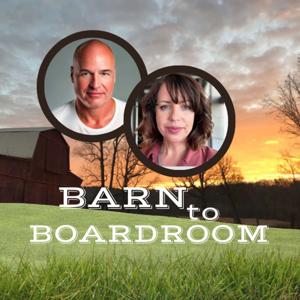 Barn to Boardroom with Cory and Camille