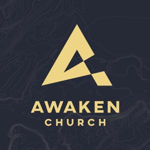 Awaken Church // Sunday Messages