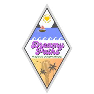 Dreamy Paths Podcast