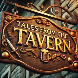 Tales from the Tavern