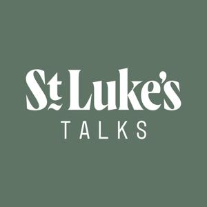 St Luke's Talks