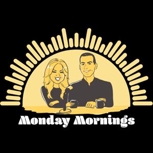 Monday Mornings Podcast