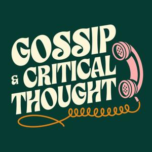 Gossip & Critical Thought
