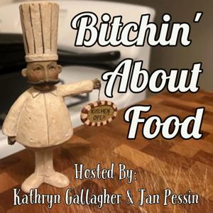Bitchin' About Food