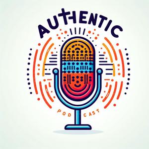 Authentic Podcast