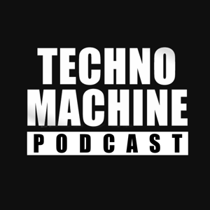 Techno Machine Podcast