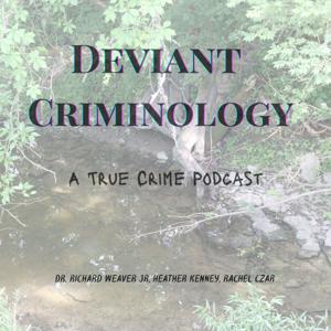 Deviant Criminology