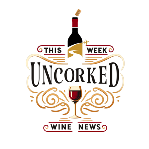 This Week Uncorked