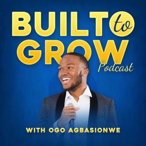 Built to Grow Podcast