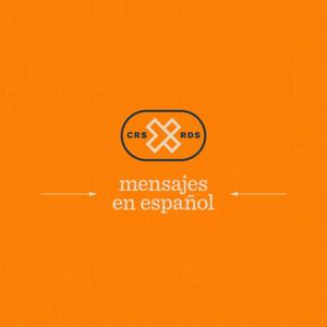 Mensajes de Crossroads en Español