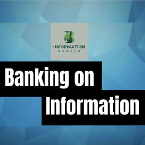 Banking on Information