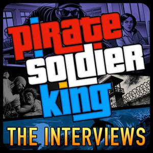 Pirate Soldier King : The Interviews