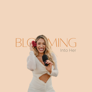 Blooming Into Her