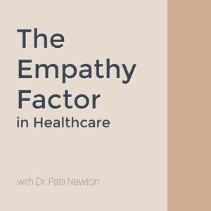 The Empathy Factor in Healthcare