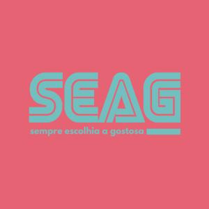 SEAG - Sempre Escolhia a Gostosa