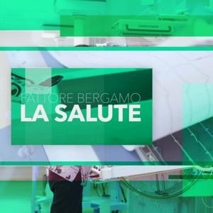 Fattore Bergamo - La salute/2